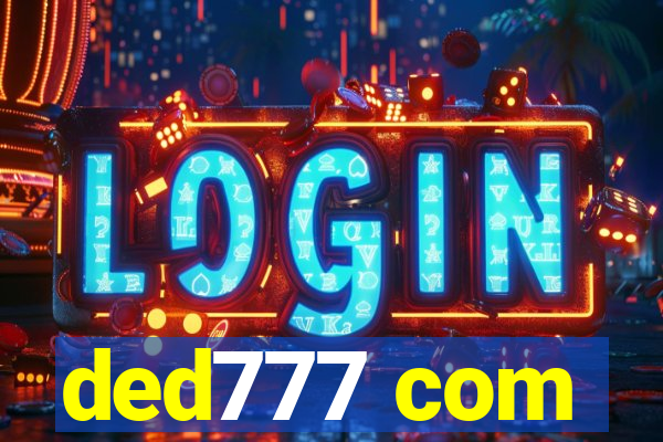 ded777 com